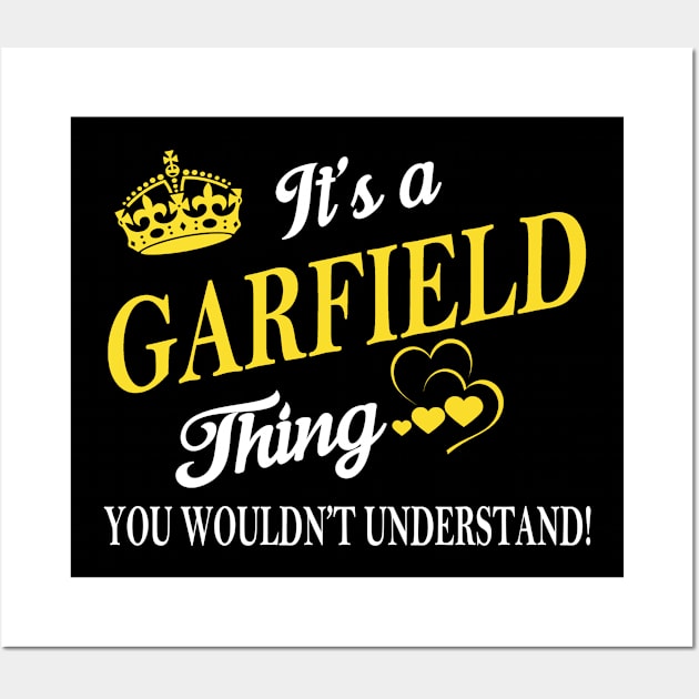 Its GARFIELD Thing You Wouldnt Understand Wall Art by Fortune